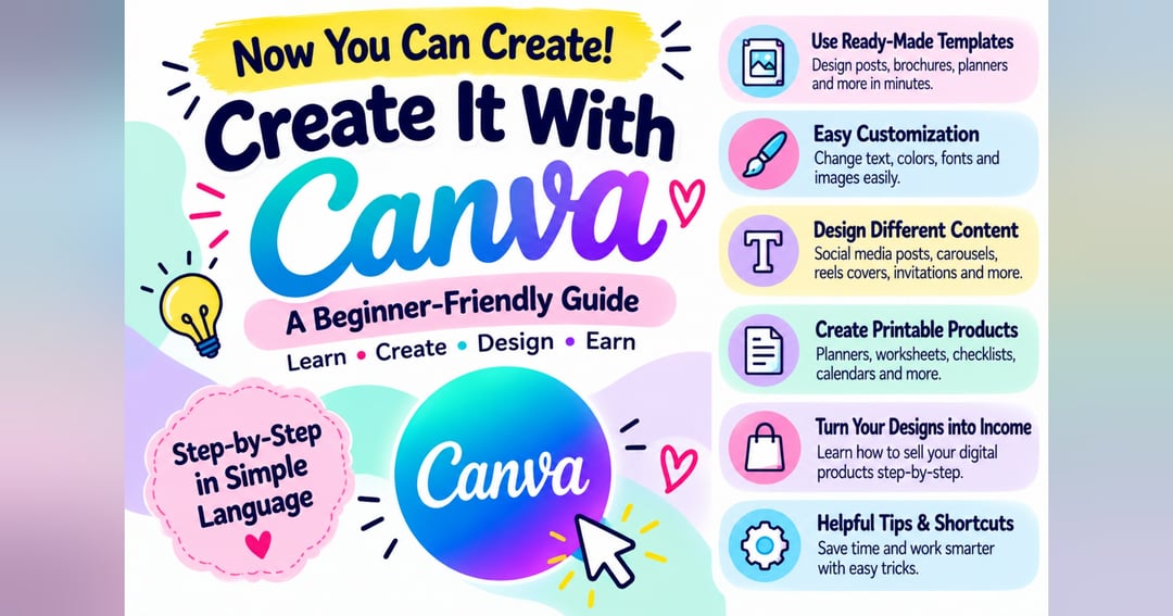 Create It With Canva | A Beginner-Friendly Step-by-Step Guide