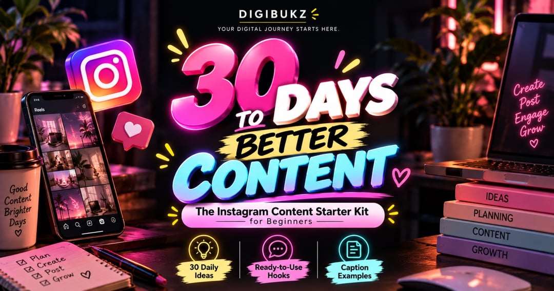 30 Days to Better Content | Instagram Starter Kit for Beginners