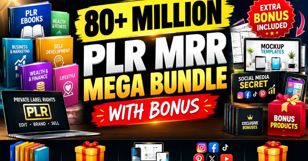 80+ Million PLR & MRR Mega Bundle with Exclusive Bonus Products | Ebooks, Mockup Templates & Social Media Resources