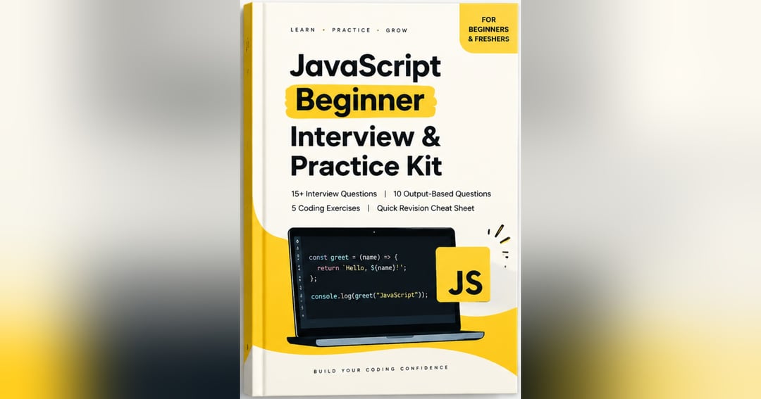 JavaScript Beginner Interview & Practice Kit