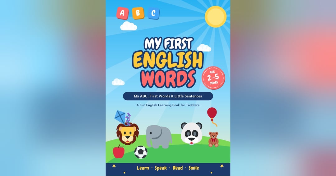 My First English Words – Colourful Picture Book for Toddlers (Age 2–5)