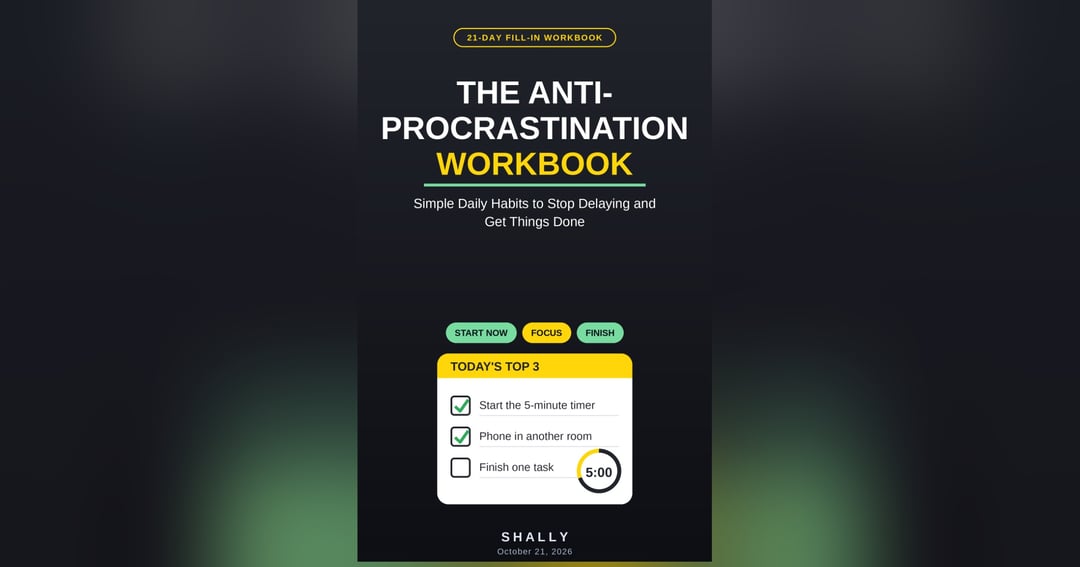 The Anti-Procrastination Workbook