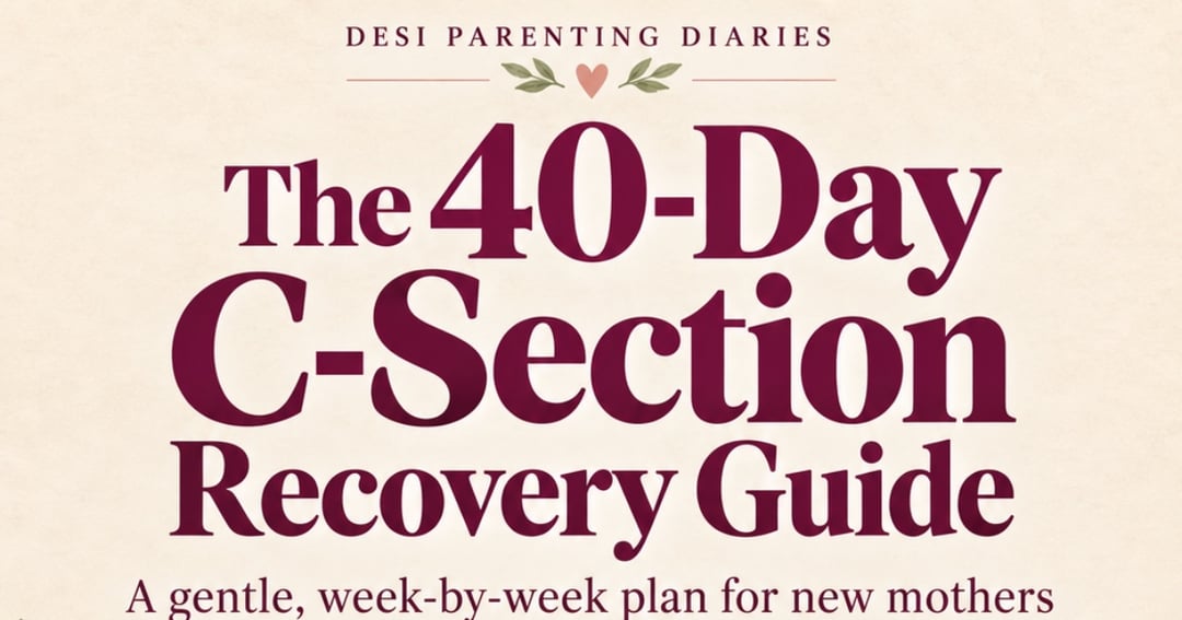 The 40-Day C-Section Recovery Guide | Healing, Nutrition & Care for New Moms