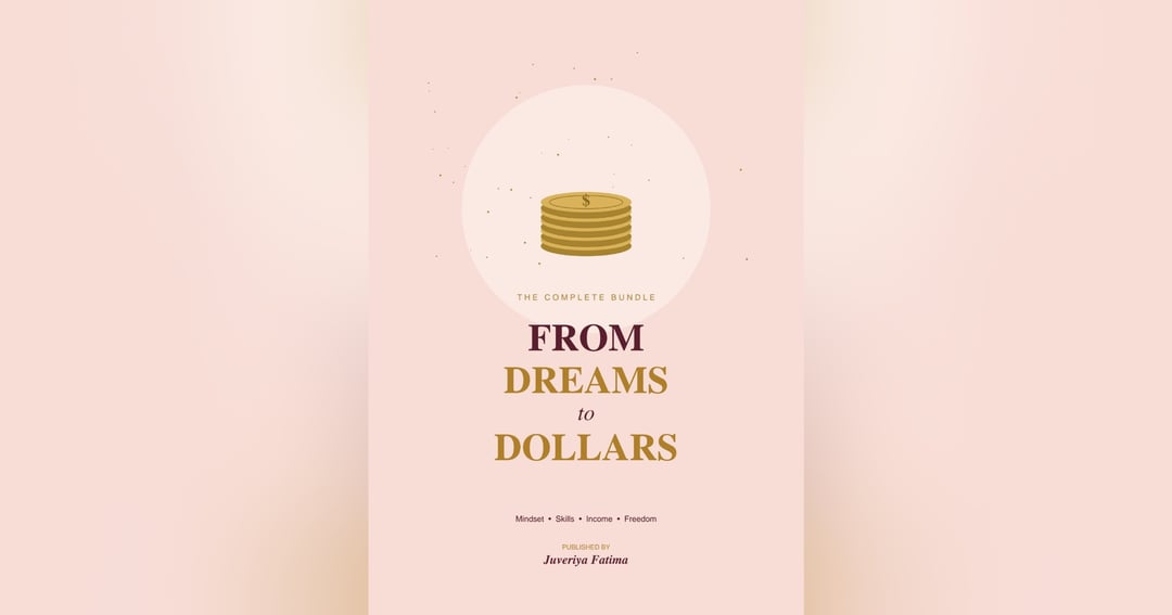 From Dreams to Dollars – The Complete Bundle