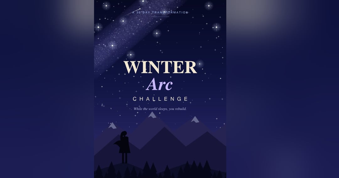 Winter Arc challenge