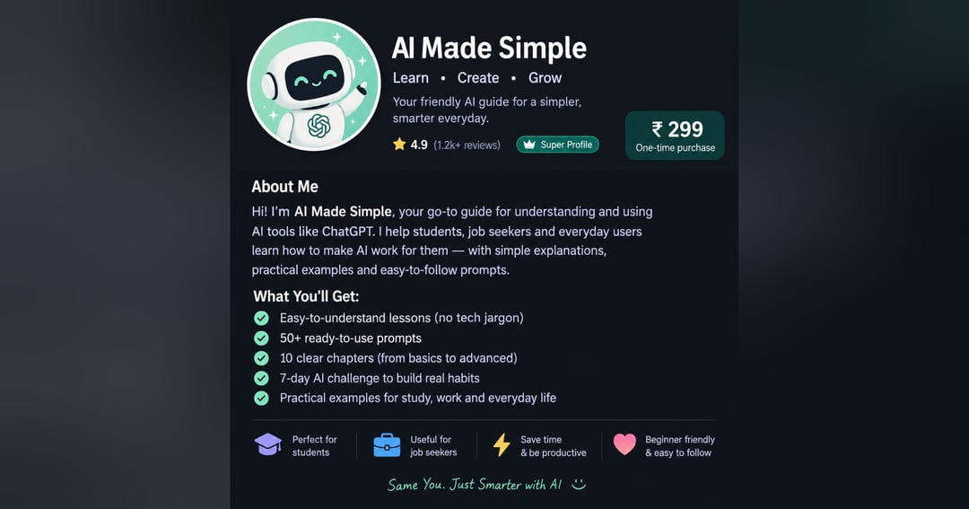 AI Made Simple – A Beginner’s Guide to ChatGPT & AI Tools