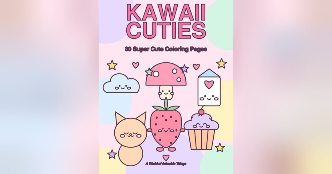 Kawaii Coloring Book for Kids, Teens & Adults | 30 Printable Cute Coloring Pages | Instant Download PDF