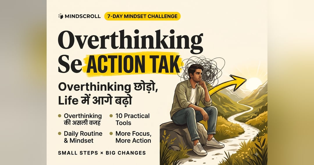 Overthinking Se Action Tak