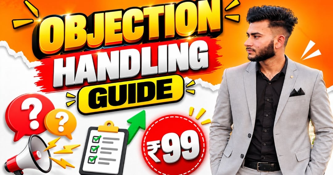 🚀 MLM & Affiliate Marketing Objection Handling Guide – सिर्फ ₹99 में