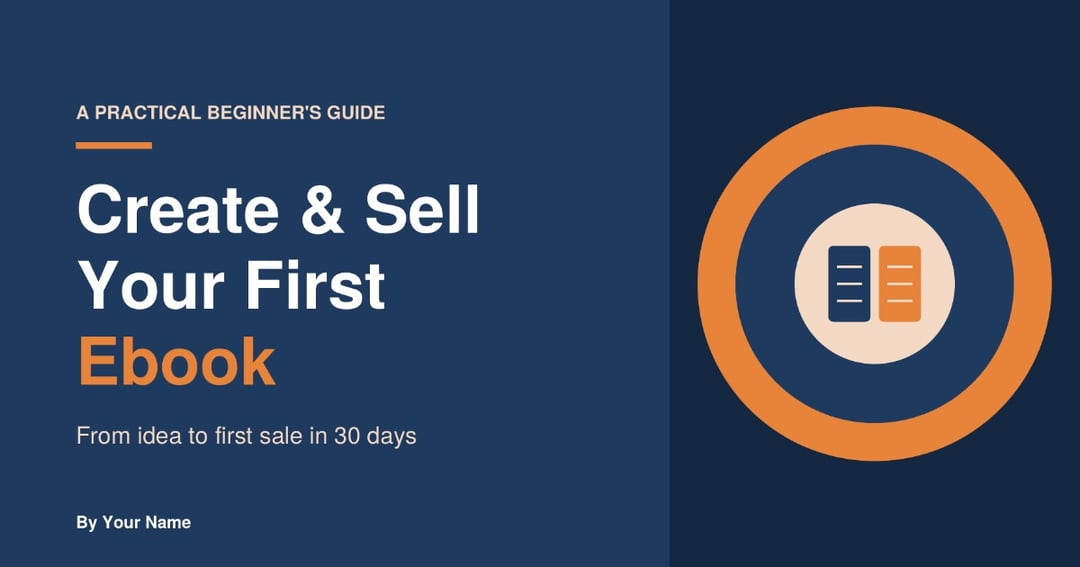 Create & Sell Your First Ebook