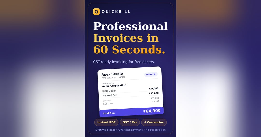 QuickBill Pro — Instant PDF Invoice & GST Generator (Lifetime Access)