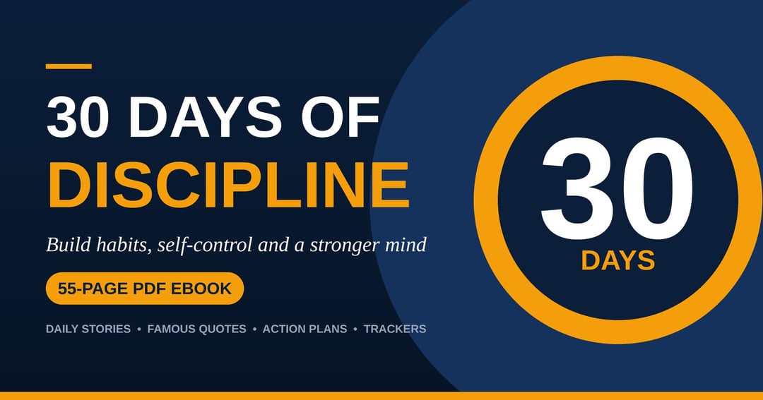 30 Days of Discipline The 30-Day Challenge to Build Habits, Self-Control and a Stronger Mind