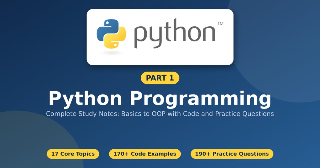 Python Programming: Complete Study Notes (Part 1)