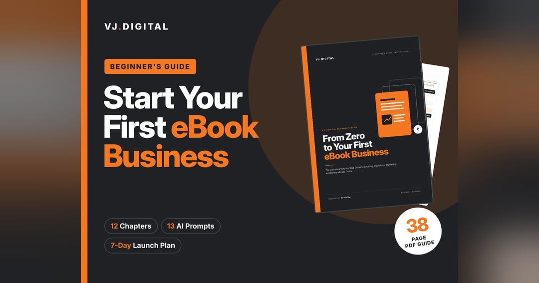 From Zero to Your First eBook Business - Beginner’s Guide