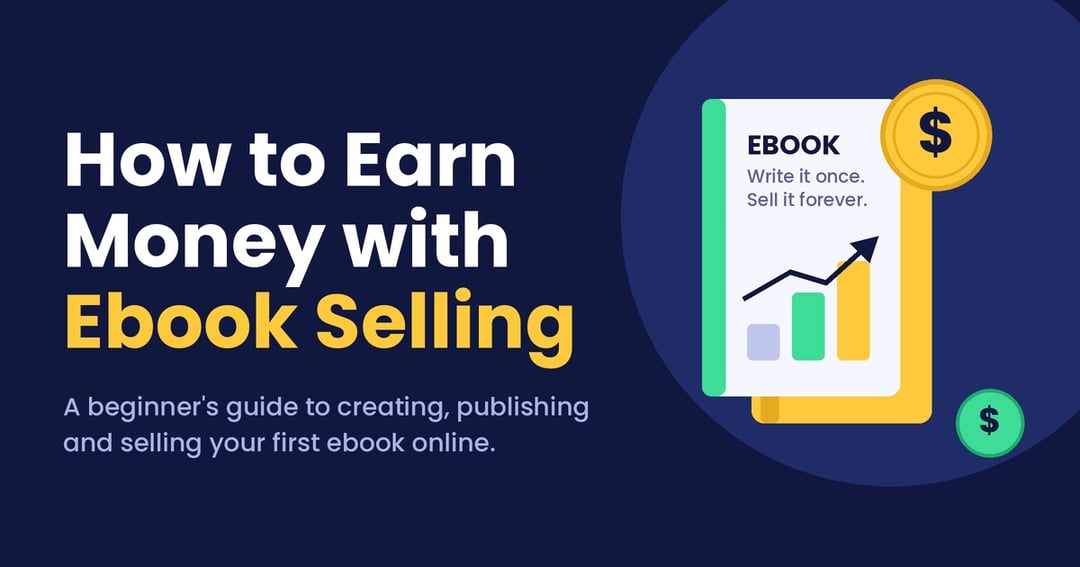 HOW TO EARN MONEY WITH EBOOK SELLING
