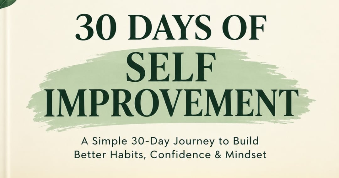 Self improvement in 30 days