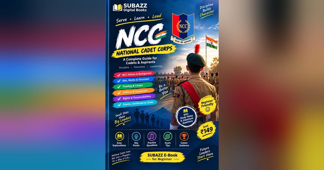 NCC Cadet's Handbook: The Complete Guide for Aspirants & Cadets 🇮🇳📚