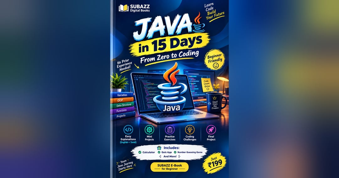 Java in 15 Days: Zero to Pro Coding Masterclass