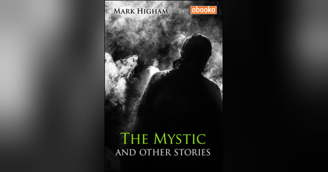 THE MYSTIC AND OTHER STORIES