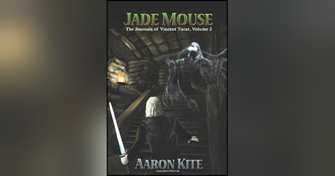 JADE MOUSE: THE JOURNALS OF VINCENT TUCAT, VOL 2