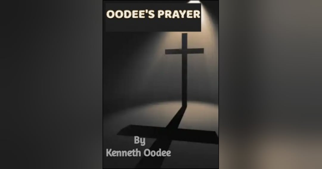 OODEE'S PRAYER