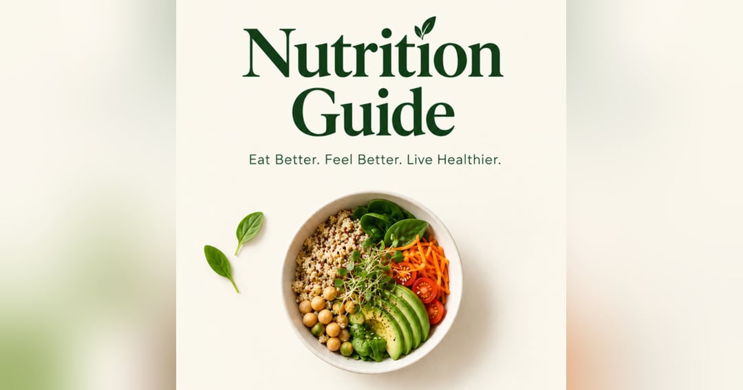 Everyday nutrition guide