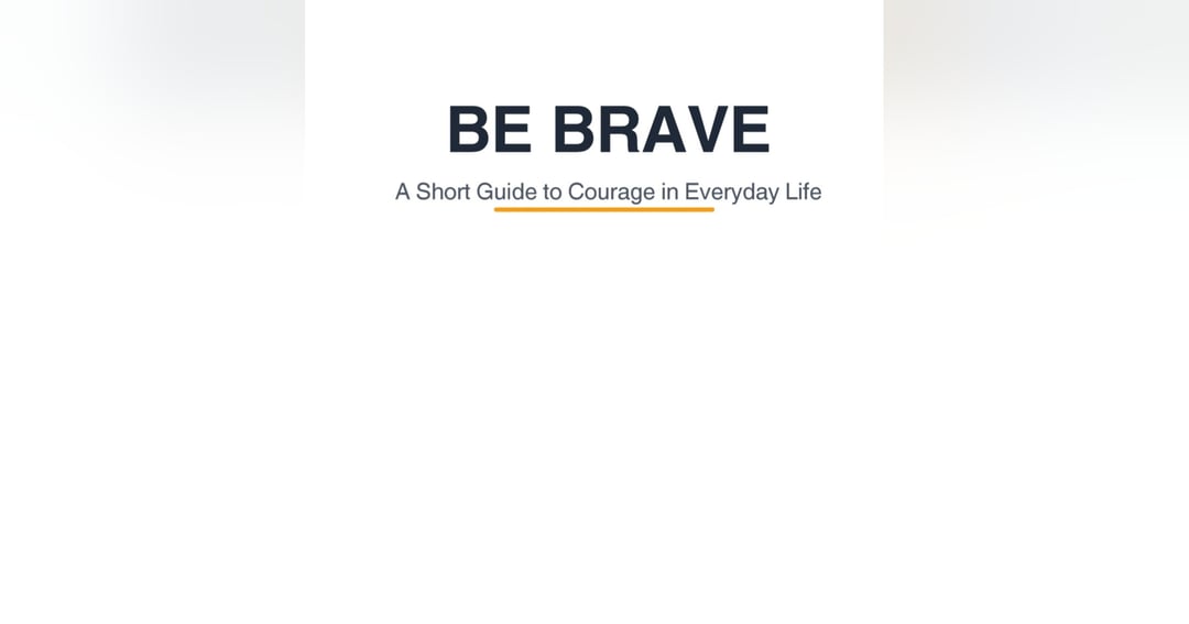 Be brave, image 3