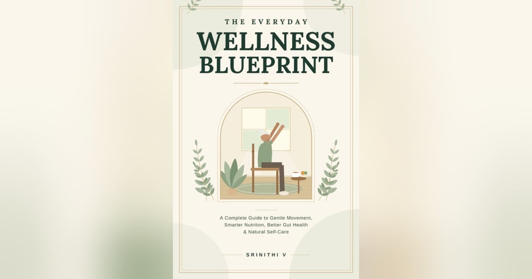 The Everyday Wellness Blueprint