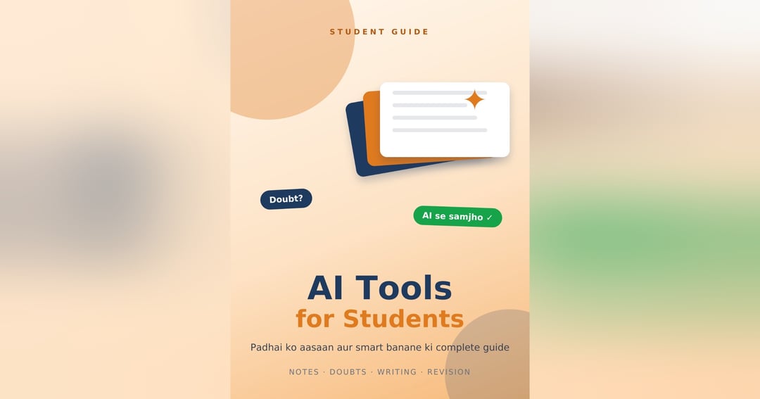 "AI se Padhai Double Karo": Subtitle: Notes, doubts aur exam revision ke liye 11 best AI tools, step-by-step