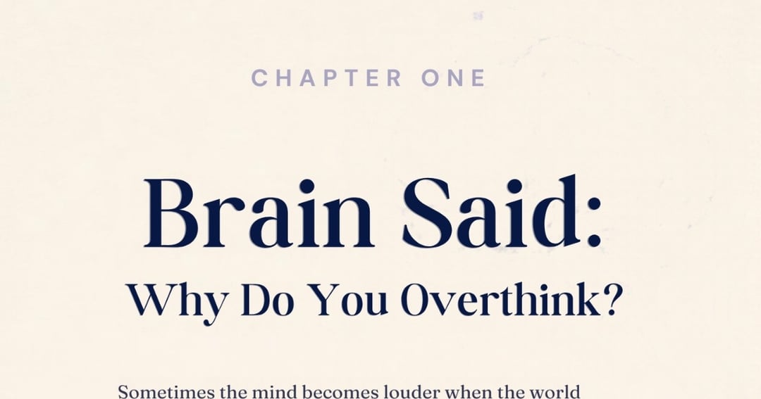 Brain Said: Understanding Your Mind, Overthinking & Procrastination, image 4