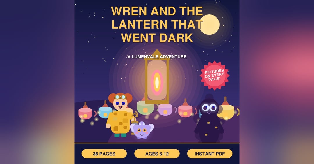 Wren and the lantern that went dark fantastic kid's story, image 2