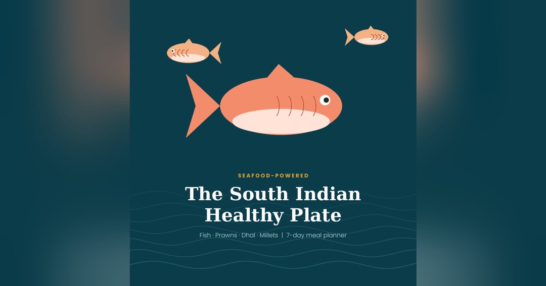 The South Indian Healthy Plate: 7-Day Seafood, Protein & Millet Meal Planner (Tamil Nadu Style), image 3