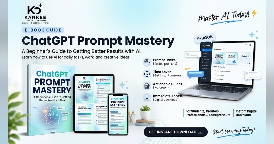ChatGPT Prompt Mastery: A Beginner’s Guide to Getting Better Results with AI