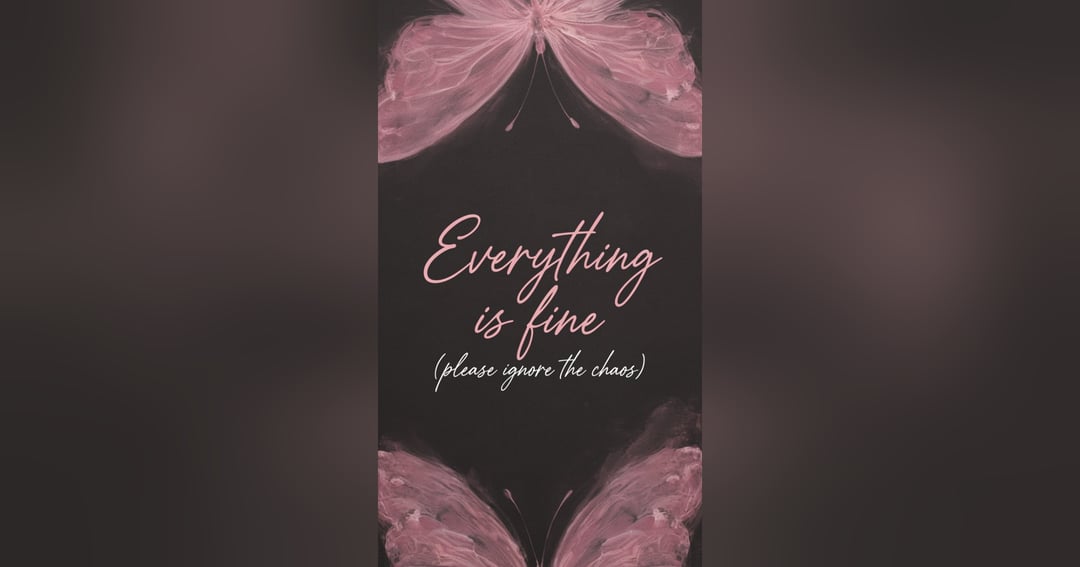 Everything Is Fine – Funny Pink Aesthetic Printable Wall Art | “Please Ignore the Chaos” Quote Poster