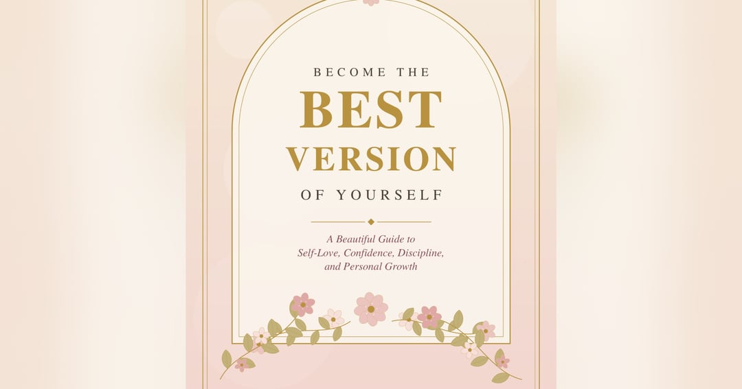 Become the Best Version of Yourself