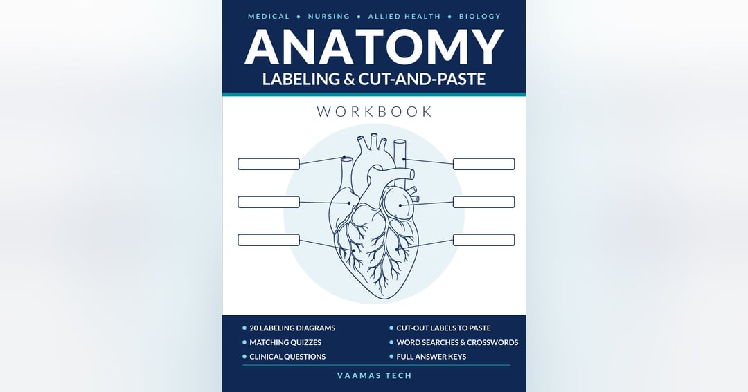 Anatomy Labeling & Cut-and-Paste Workbook
