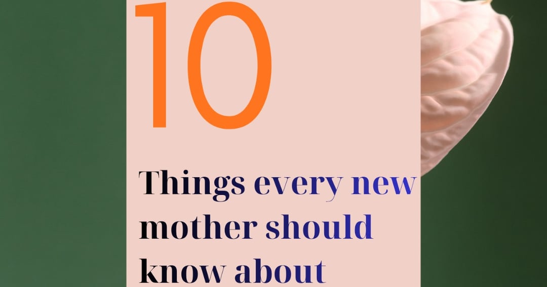10 things every new mother should know about postpartum depression