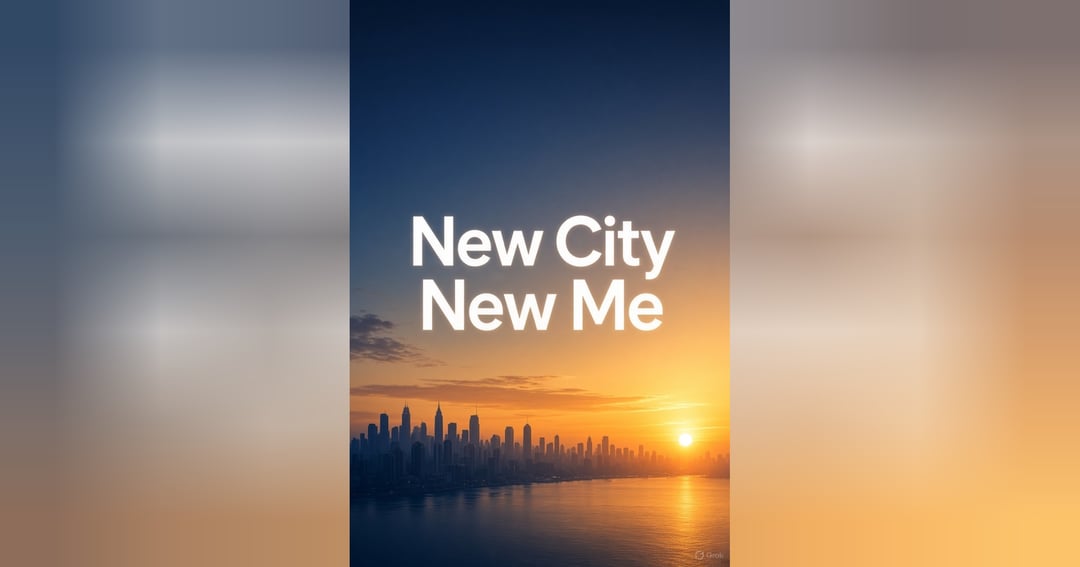 New City New Me – अकेले रहने और बेस्ट लाइफ बनाने की पूरी गाइड