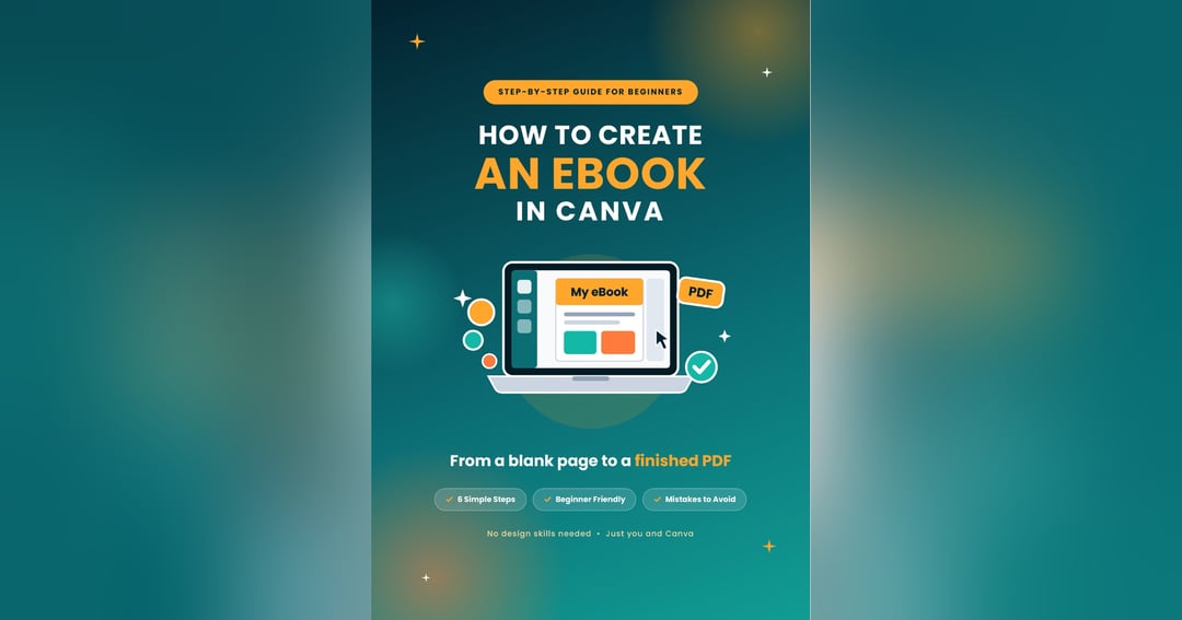How to Create an eBook in Canva: A Beginner’s Step-by-Step Guide