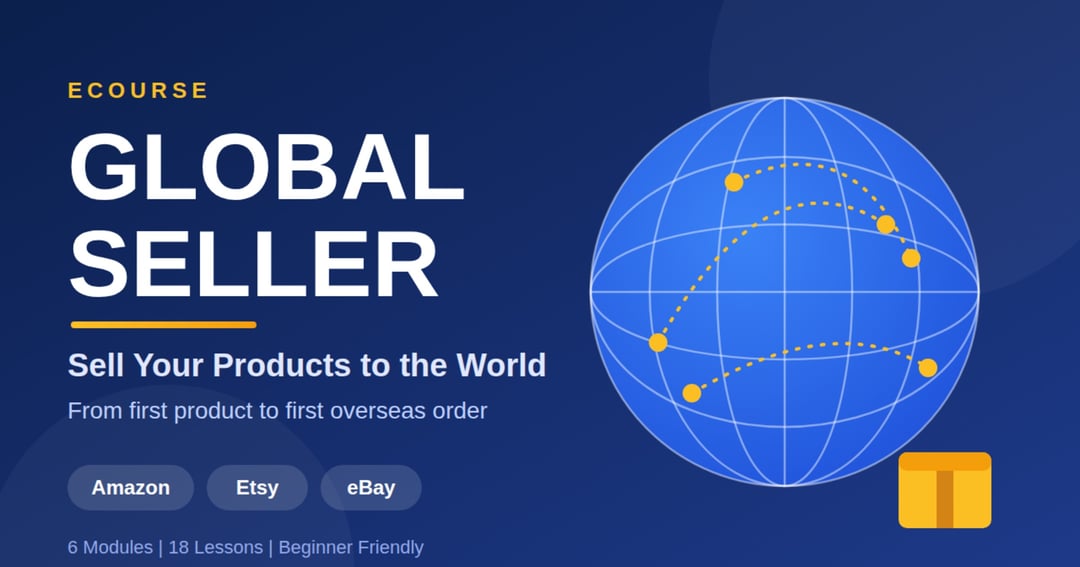 Global Seller: Sell Your Products to the World