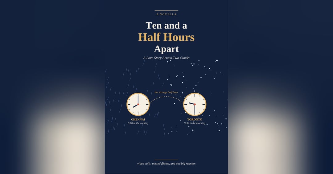 Ten and a Half Hours Apart:A Love Story Across Two Clocks
