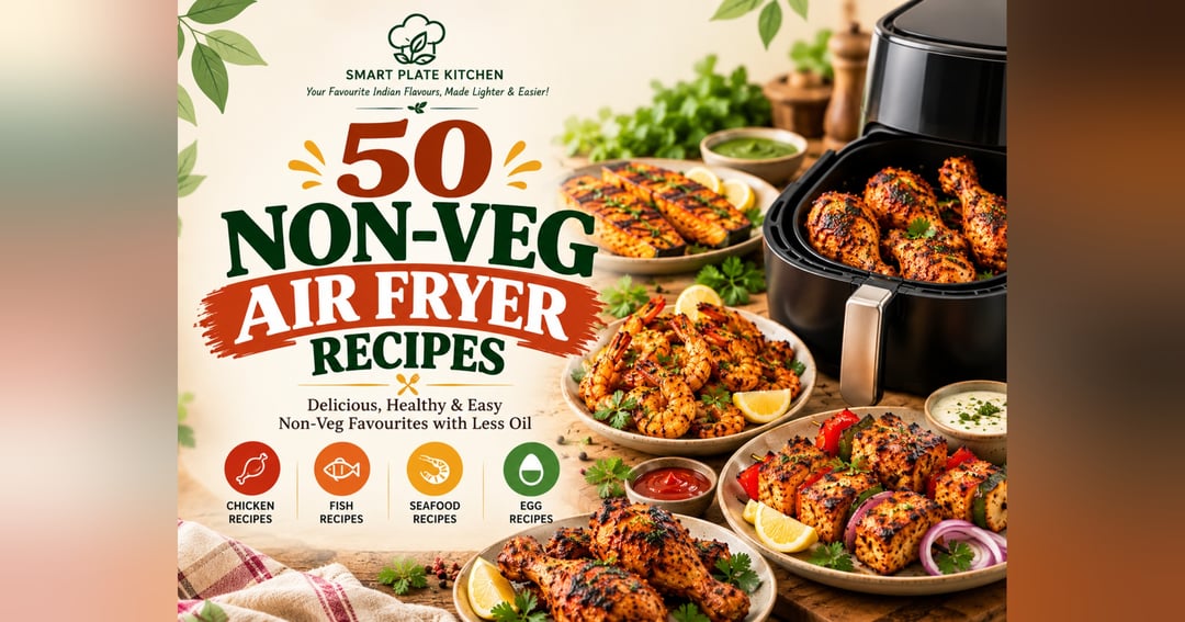 50 Non-Veg Air Fryer Recipes β Healthy, Crispy & Easy Indian Cooking π, image 2