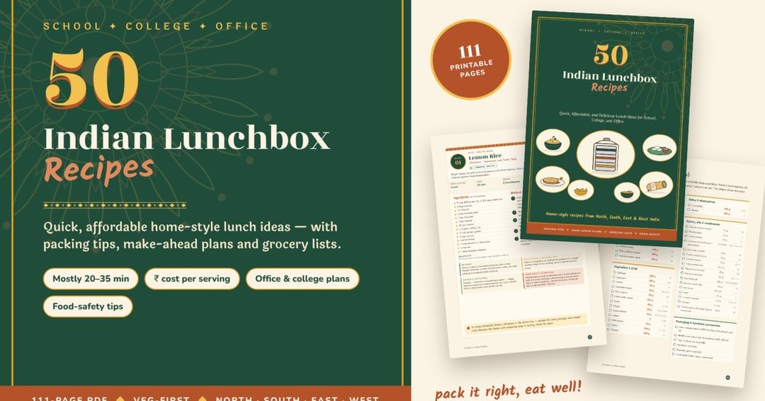50 Indian Lunchbox Recipes – Quick, Affordable & Delicious Lunch Ideas for School, College and Office (Printable PDF E-Book)