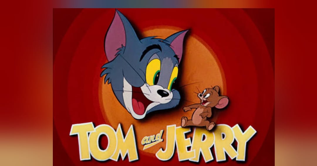 TOM AND JERRY