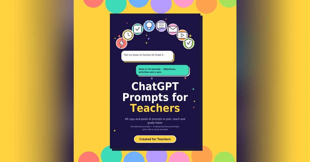 ChatGPT Prompts for Teachers: 49 Copy-and-Paste AI Prompts to Plan, Teach & Grade Faster, image 2