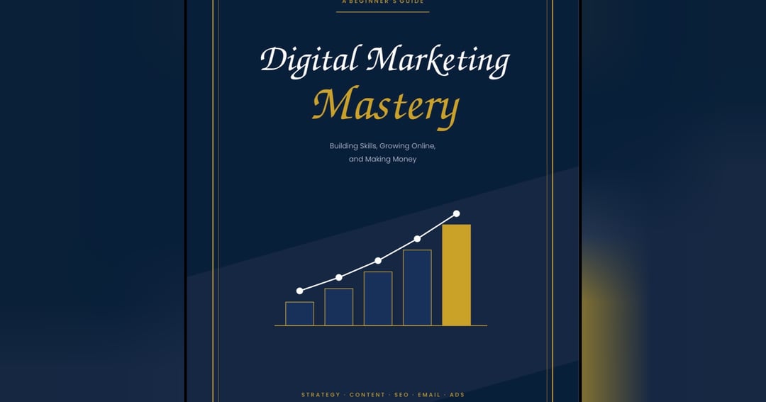 DIGITAL MARKETING MASTERY