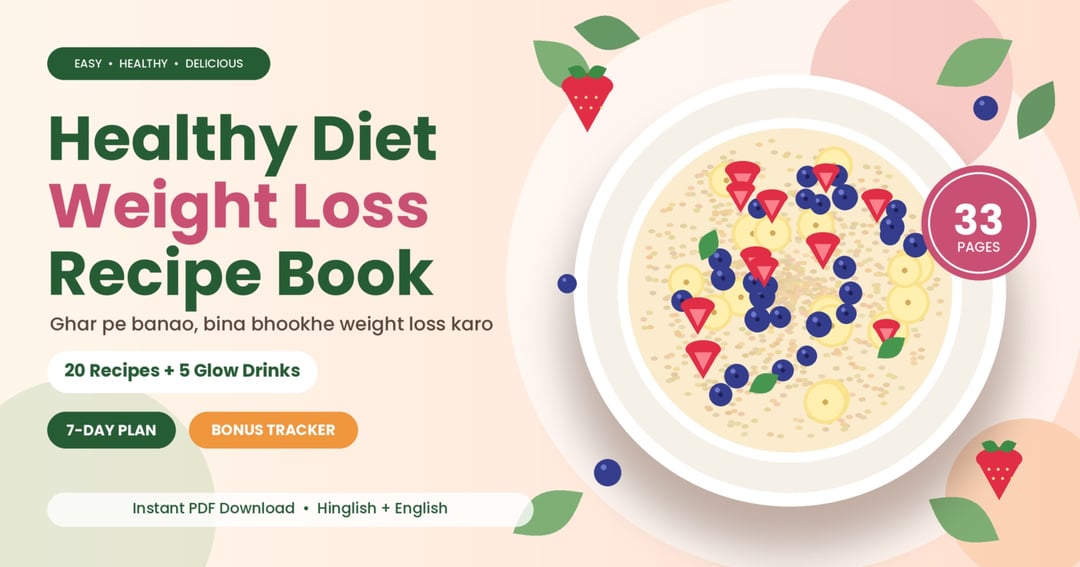 Weight Loss Recipe Book (20 Recipes + 5 Glow Drinks)
