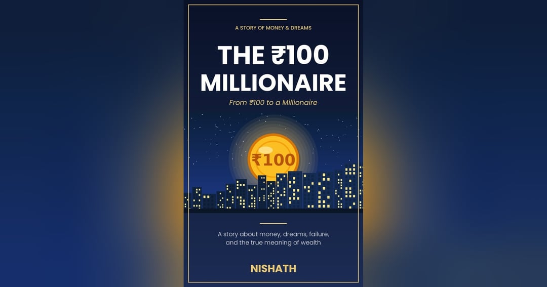 The ₹100 Millionaire