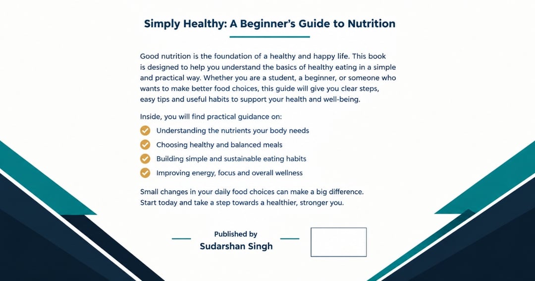 Simply Healthy: A Beginner's Guide to Nutrition, image 3