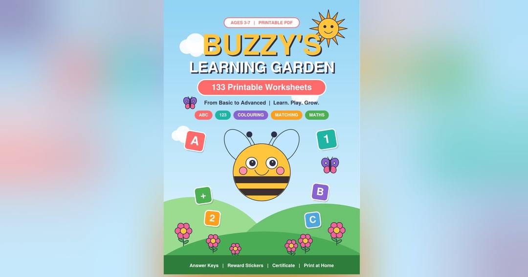 Buzzy's Learning Garden: 133 Printable Worksheets for Kids Ages 3-7 | Alphabet, Numbers, Colouring, Matching & Maths